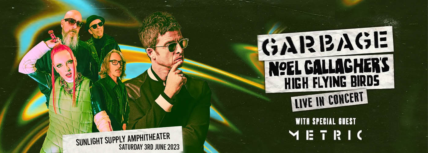 Garbage & Noel Gallagher's High Flying Birds Tickets 3rd June RV