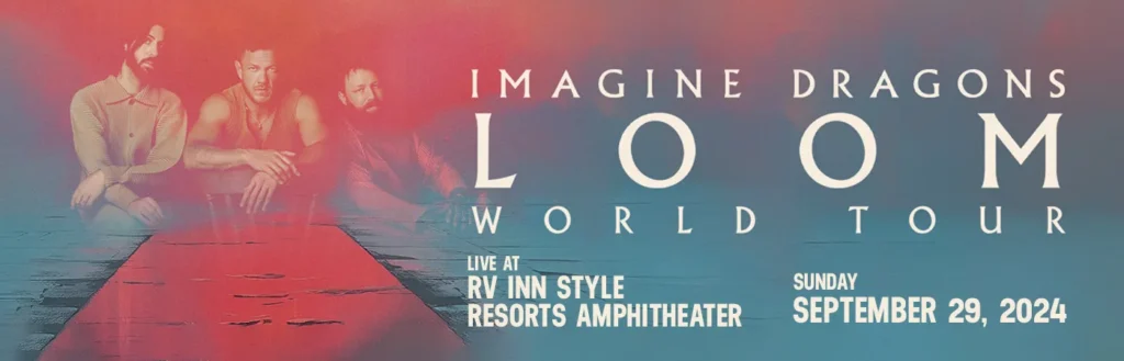 Imagine Dragons at RV Inn Style Resorts Amphitheater